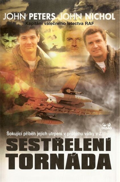 Sestřelení tornáda: šokující příběh jejich utrpení v průběhu války v Zálivu