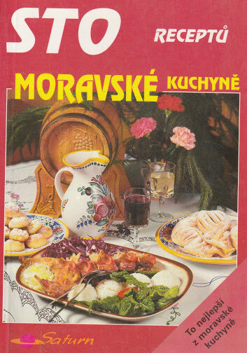 Sto receptů moravské kuchyně