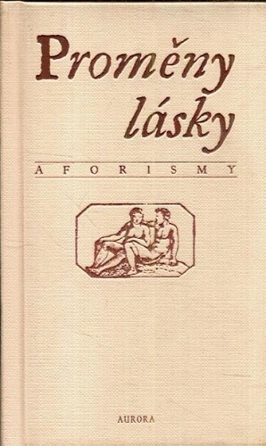 Proměny lásky : aforismy