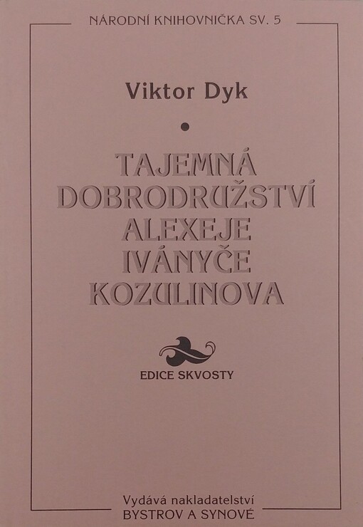 Tajemná dobrodružství Alexeje Iványče Kozulinova