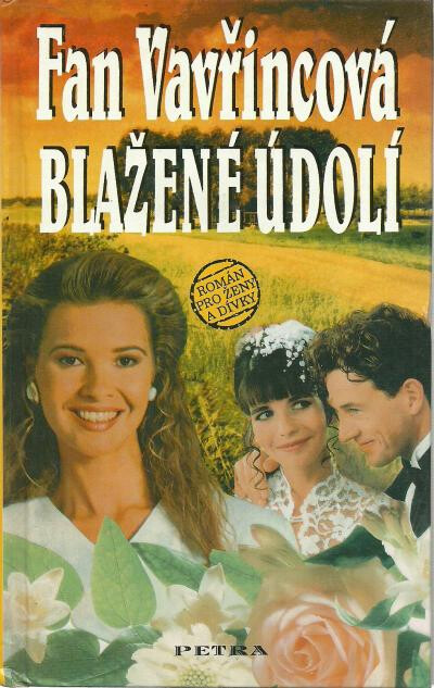 Blažené údolí : román pro ženy a dívky