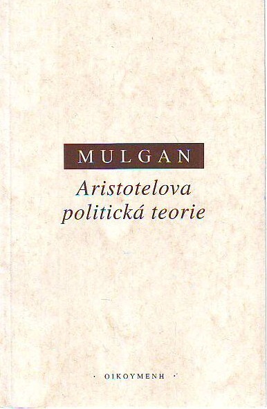 Aristotelova politická teorie : úvod do studia politických teorií