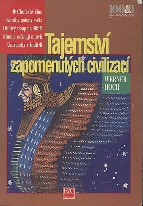 Tajemství zapomenutých civilizací