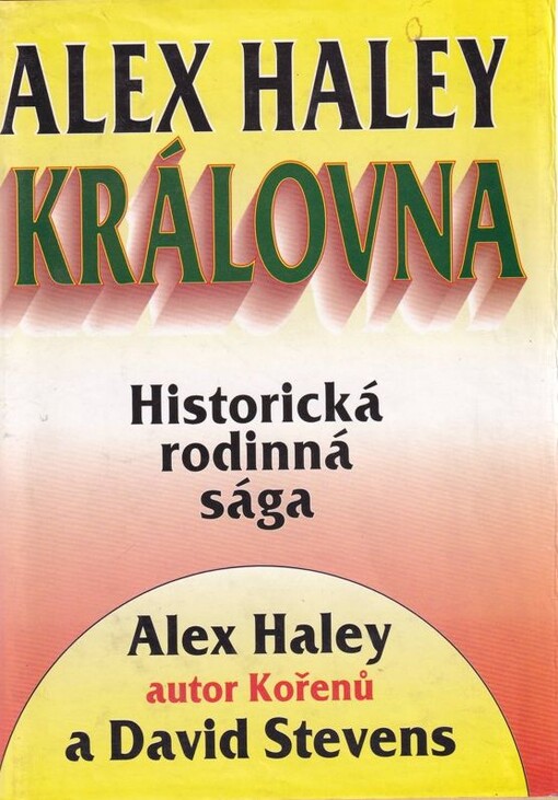 Královna : historická rodinná sága