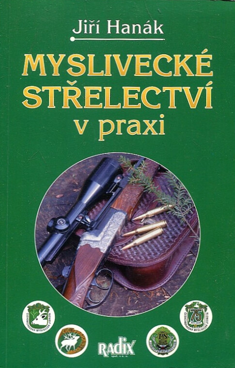 Myslivecké střelectví v praxi