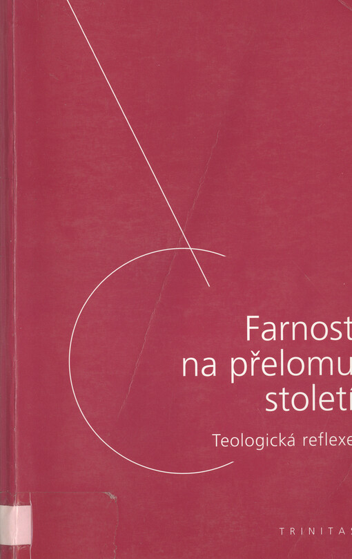 Farnost na přelomu století : teologická reflexe