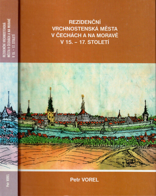 Rezidenční vrchnostenská města v Čechách a na Moravě v 15.-17. století