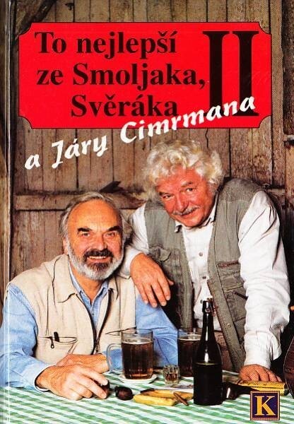 To nejlepší ze Smoljaka, Svěráka a Járy Cimrmana II.