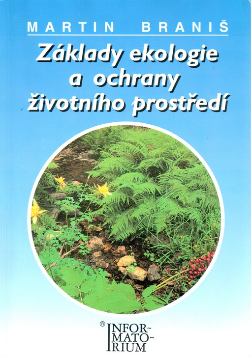 Základy ekologie a ochrany životního prostředí : učebnice pro střední školy, 2., přeprac. vyd.