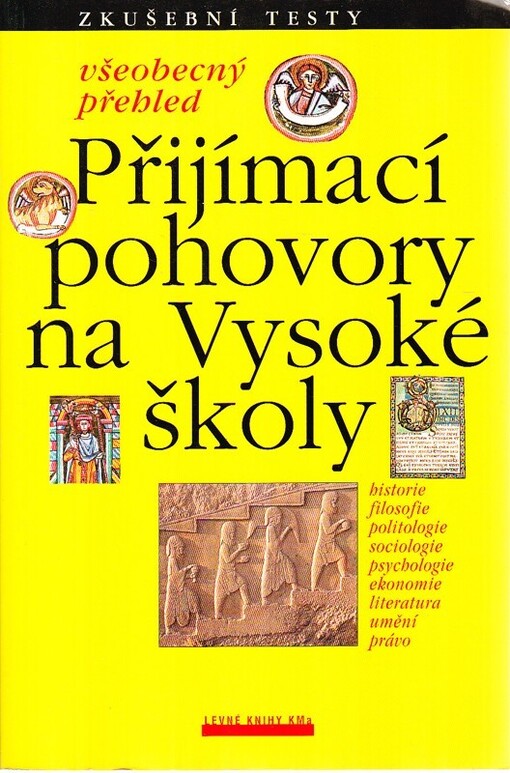 Přijímací pohovory na vysoké školy : všeobecný přehled, zkušební testy
