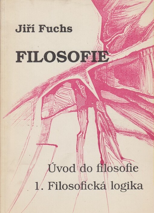 Filosofie : úvod do filosofie. 1, Filosofická logika