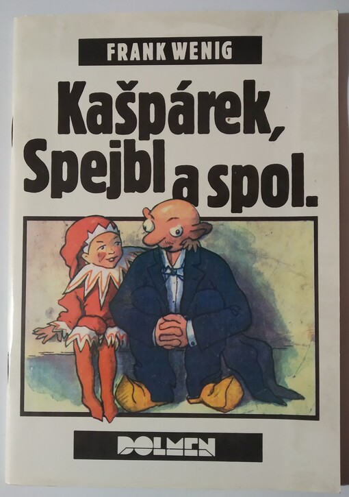 Kašpárek, Spejbl a spol.