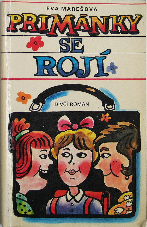 Primánky se rojí: dívčí román