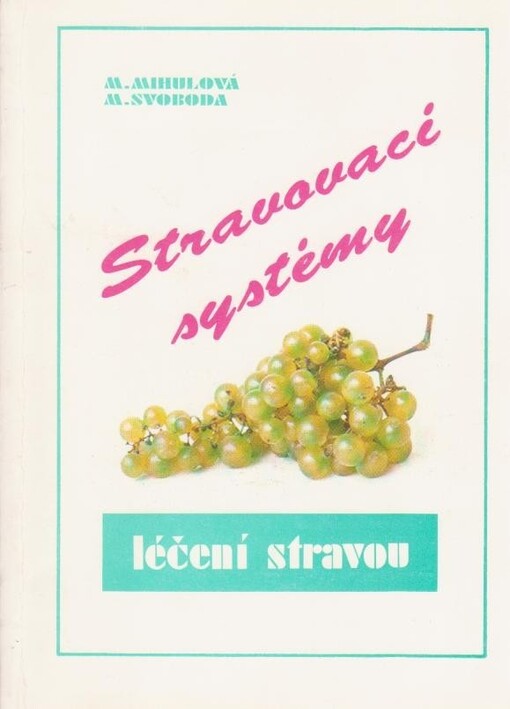 Stravovací systémy: léčení stravou