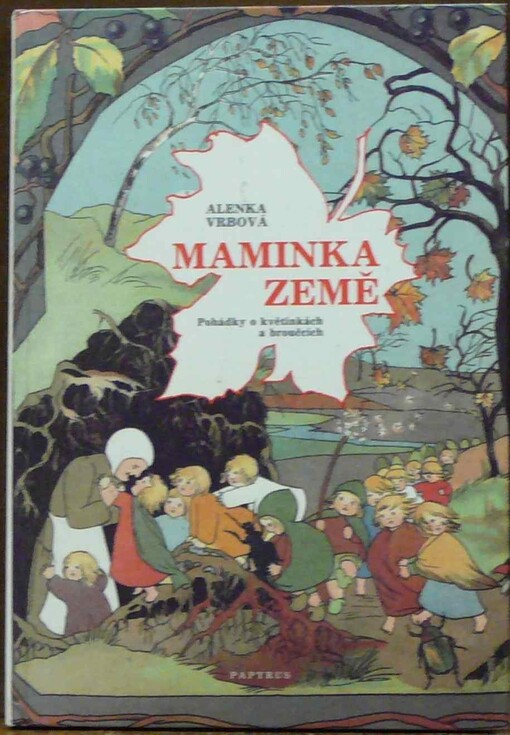 Maminka Země: Pohádka o květinkách a broučcích
