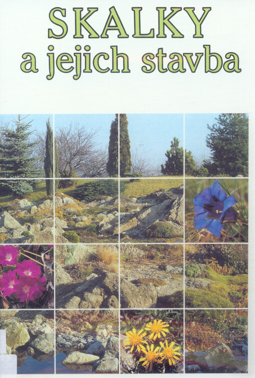 Skalky a jejich stavba