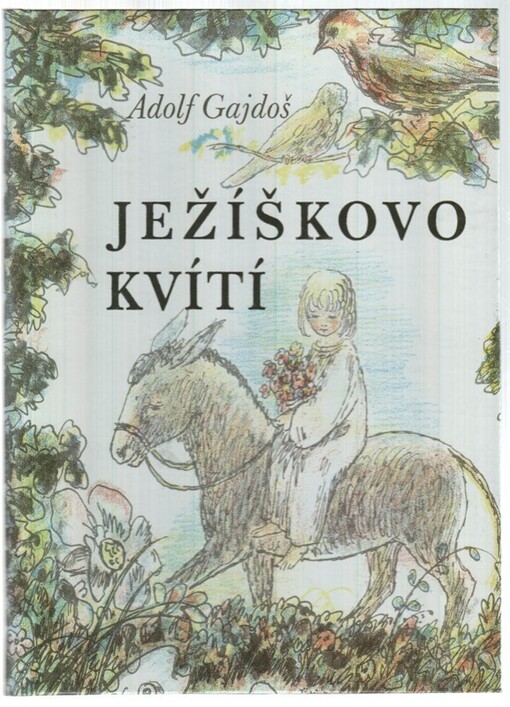 Ježíškovo kvítí: knížka legend