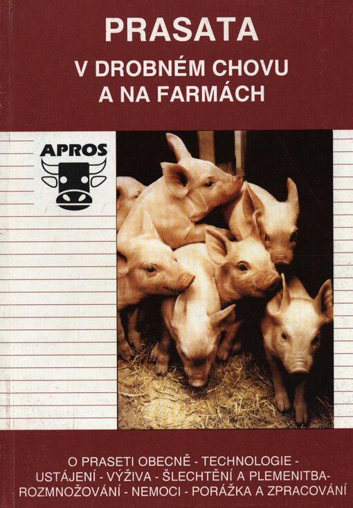 Prasata v drobném chovu a na farmách