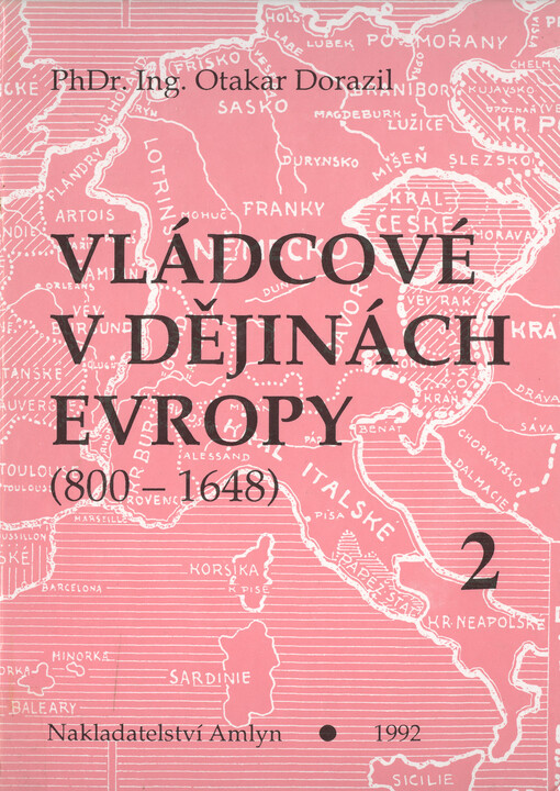 Vládcové v dějinách Evropy: (800-1648)