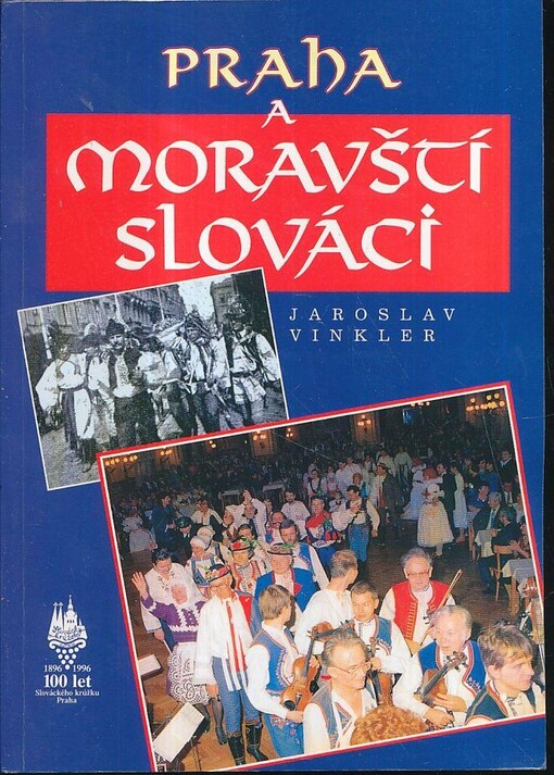 Praha a Moravští Slováci