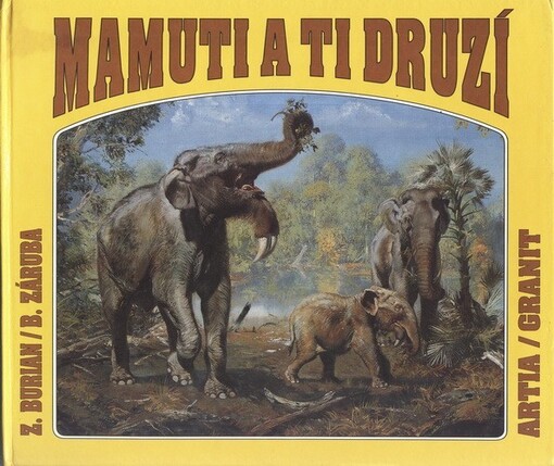 Mamuti a ti druzí