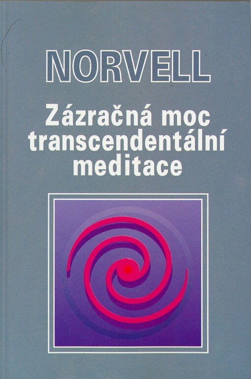 Zázračná moc transcendentální meditace