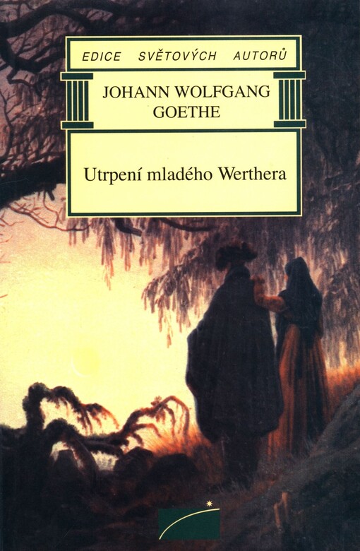 Utrpení mladého Werthera, 11. vyd., tohoto překladu 5., v této ed. 1.