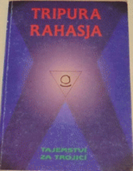 Tripura Rahasja = Tajemství za trojicí