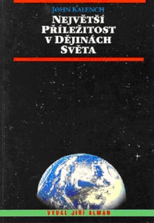 Největší příležitost v dějinách světa