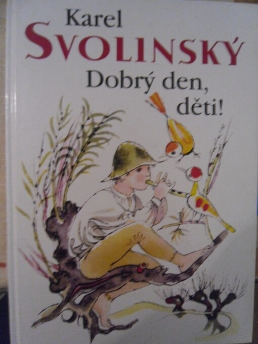 Dobrý den, děti : [výbor z díla.