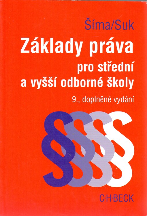 Základy práva pro střední a vyšší odborné školy, 9., dopl. vyd.