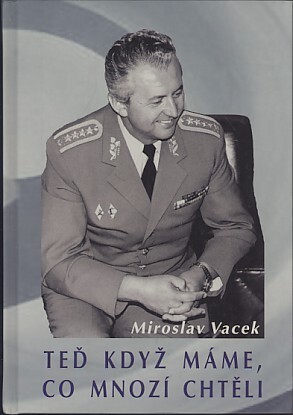 Teď když máme, co mnozí chtěli