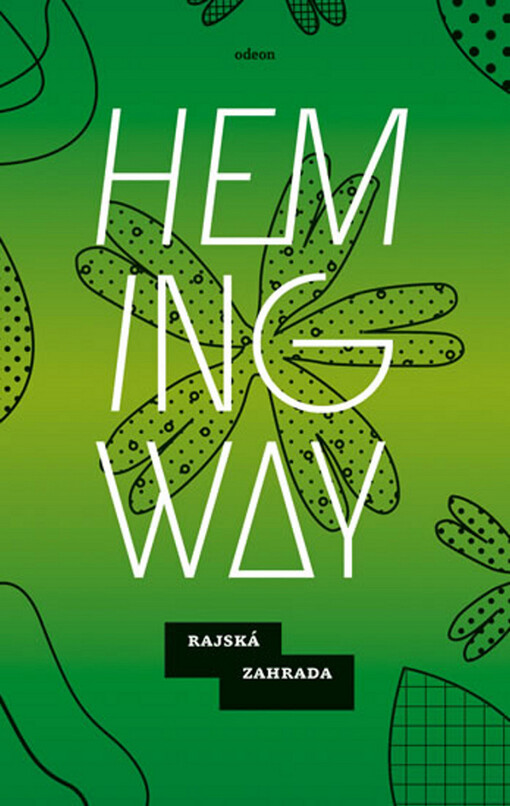 Rajská zahrada - Ernest Hemingway