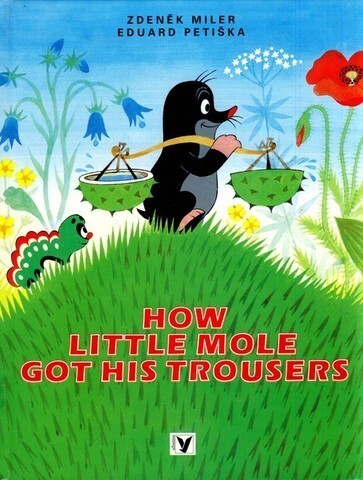 How little mole got his trousers