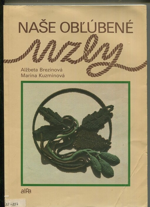 Naše obľúbené uzly.