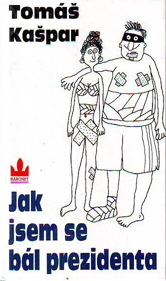 Jak jsem se bál prezidenta
