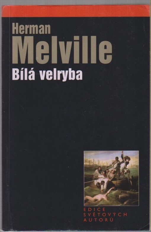 Bílá velryba, 1. vyd. v nakl. Levné knihy KMa
