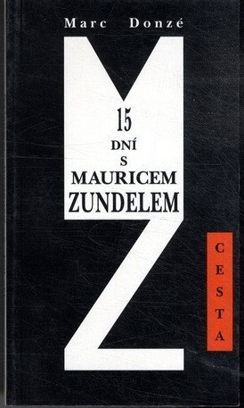 15 dní s Mauricem Zundelem