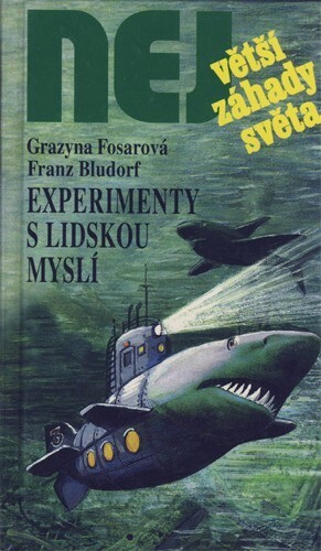 Experimenty s lidskou myslí