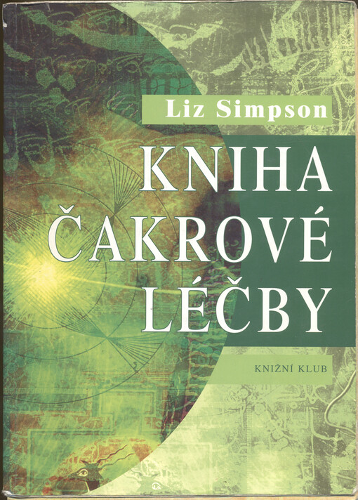 Kniha čakrové léčby