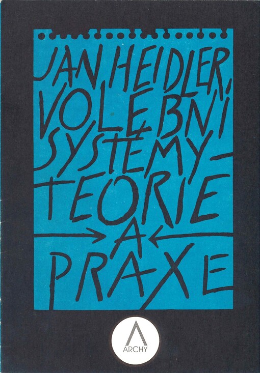 Volební systémy: teorie a praxe