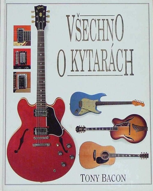 Všechno o kytarách
