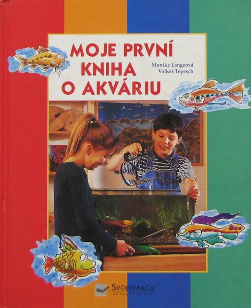 Moje první kniha o akváriu