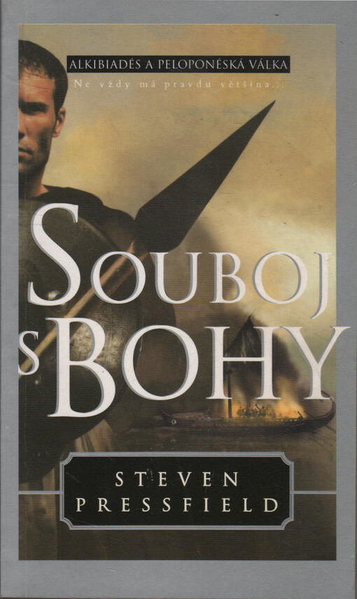 Souboj s Bohy : román o Alkibiadovi a peloponéské válce