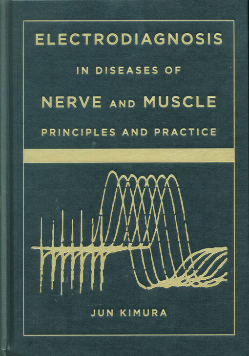 Electrodiagnosis in diseases of nerve and muscle    