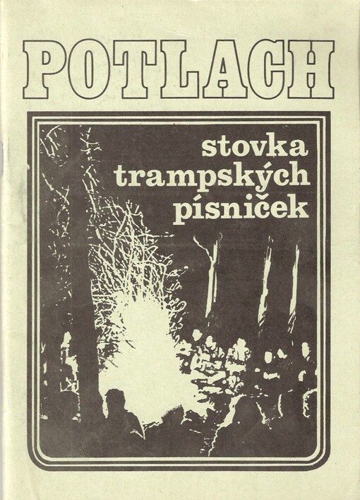 Potlach :Stovka trampských písniček