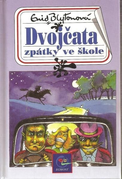 Dvojčata zpátky ve škole : 3. ze série příběhů ze školy St. Clare