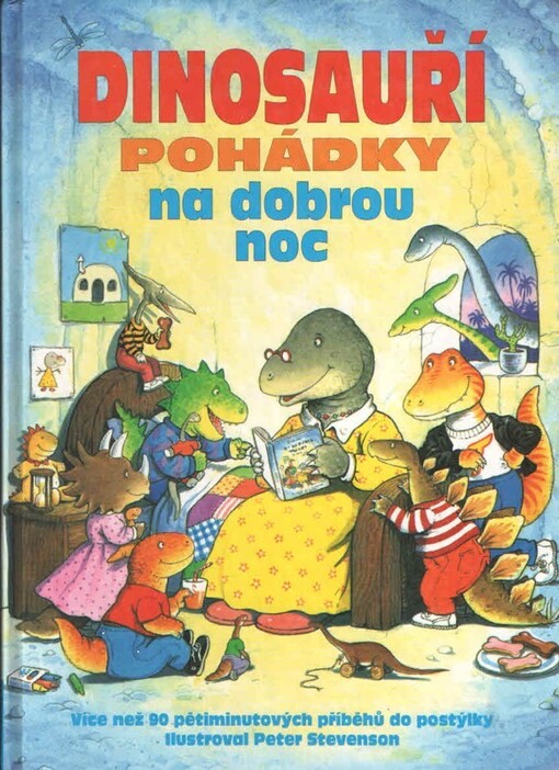 Dinosauří pohádky na dobrou noc