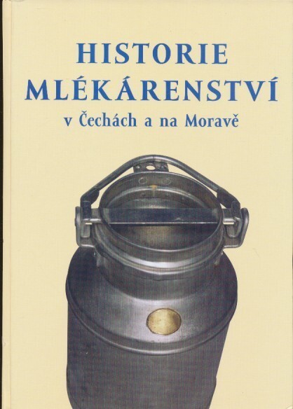 Historie mlékárenství v Čechách a na Moravě