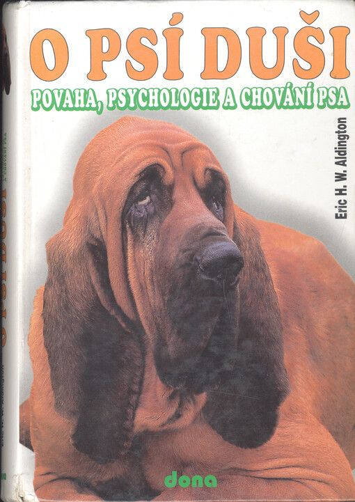 O psí duši : povaha, psychologie a chování psa